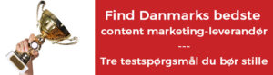 Hvem er Danmarks bedste content marketing leverandør